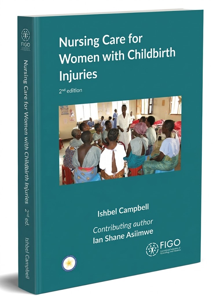 Nursing Care For Women With Childbirth Injuries &ndash; Second Edition