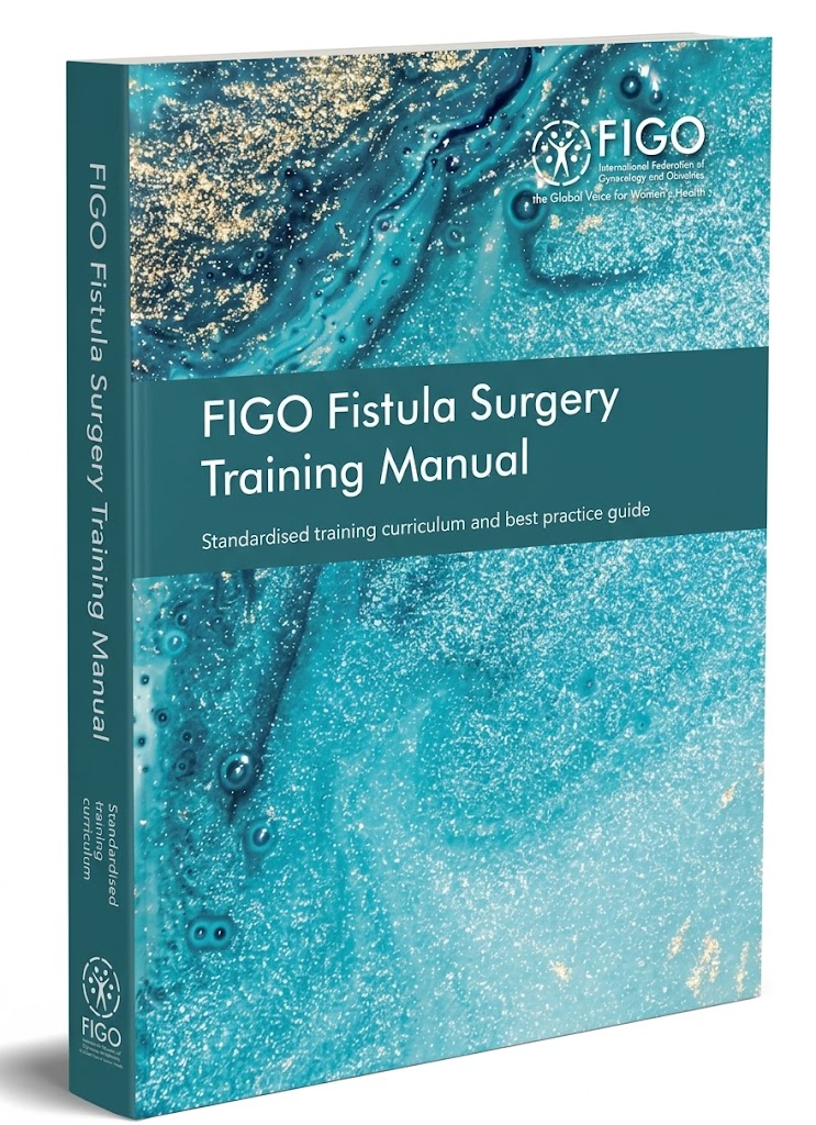FIGO Fistula Surgery Training Manual