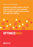Optimizing health worker roles for maternal and newborn health