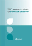WHO recommendations for induction of labour