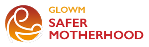 GLOWM - Safer Motherhood